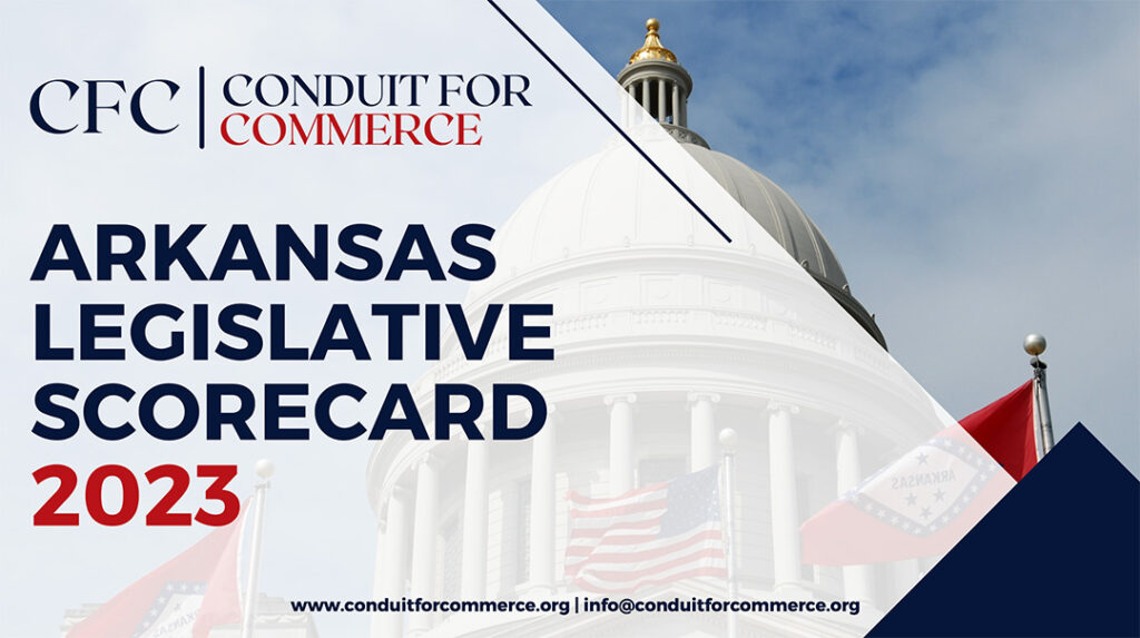 Arkansas Legislative Scorecard 2023 Conduit For Commerce
